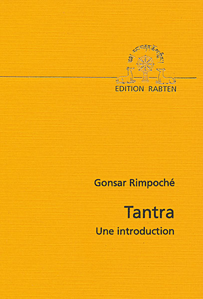 Tantra -  Gonsar Rimpoché