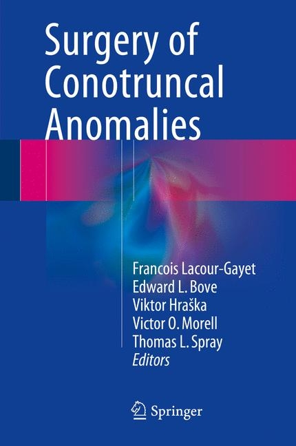 Surgery of Conotruncal Anomalies - 