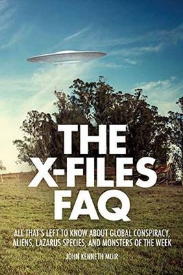 The X-Files FAQ - John Kenneth Muir