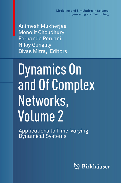 Dynamics On and Of Complex Networks, Volume 2 - 