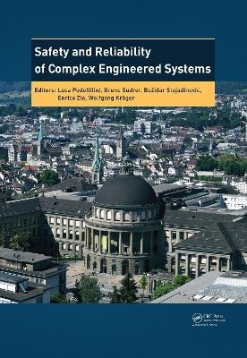 Safety and Reliability of Complex Engineered Systems - 