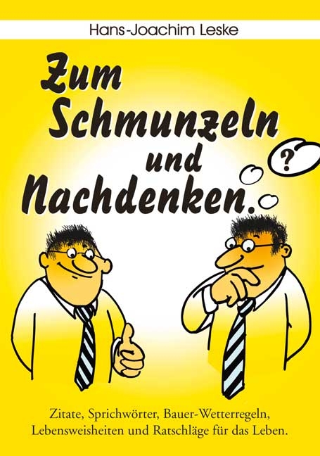 Zum Schmunzeln und Nachdenken - Hans-Joachim Leske