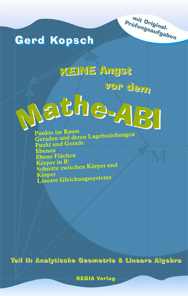 Keine Angst vor dem Mathe-ABI - Gerd Kopsch