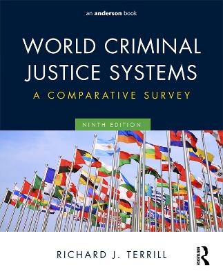 World Criminal Justice Systems - Richard J. Terrill