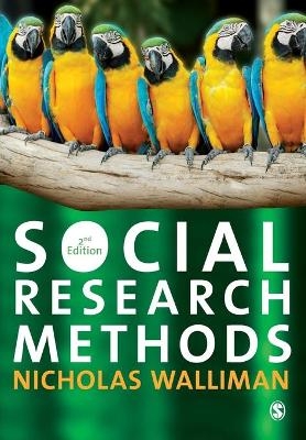 Social Research Methods - Nicholas Stephen Robert Walliman