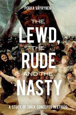 The Lewd, the Rude and the Nasty - Pekka Vayrynen