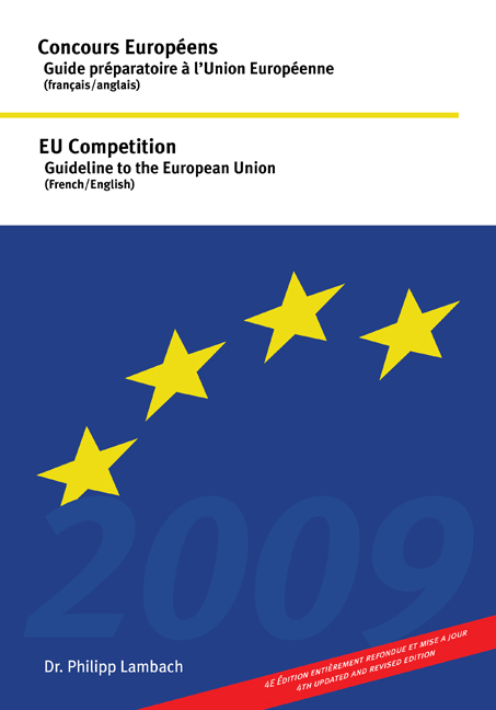 Concours Européens - Guide préparatoire à l'Union Européenne (français /anglais) /EU Competition - Guideline to the European Union (French /English) - Philipp Lambach, Christoph Schieble