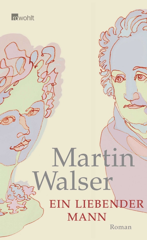 Ein liebender Mann - Martin Walser