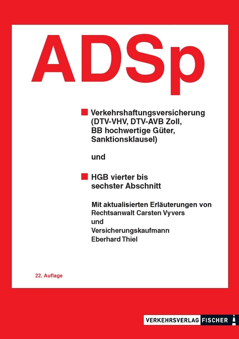 ADSp mit Erläuterungen - Carsten Vyvers, Eberhard Thiel