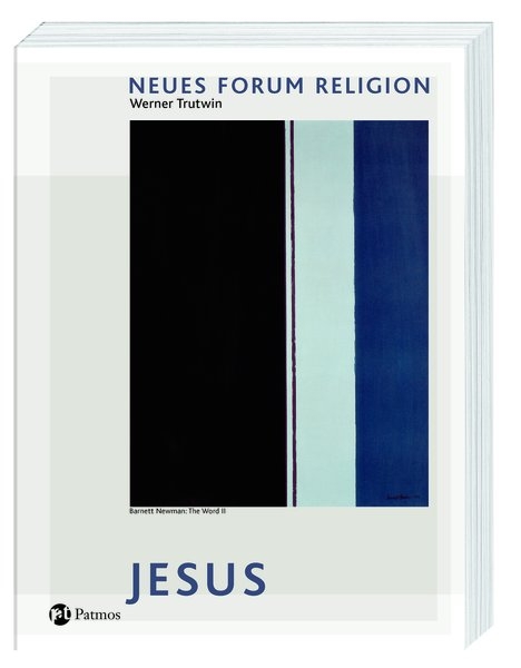 Neues Forum Religion - Jesus - Werner Trutwin