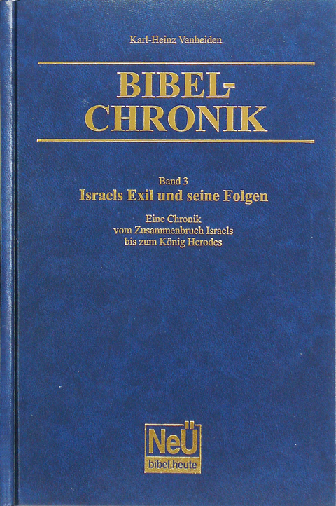 Israels Exil und seine Folgen - Karl-Heinz Vanheiden