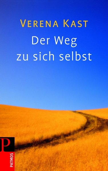 Der Weg zu sich selbst - Verena Kast