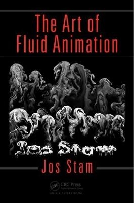 The Art of Fluid Animation - Jos Stam