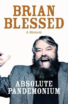 Absolute Pandemonium - Brian Blessed