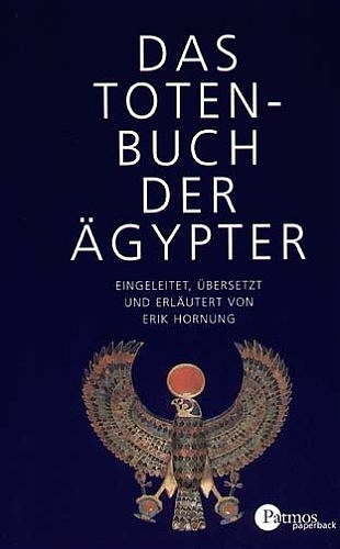 Das Totenbuch der Ägypter - Erik Hornung