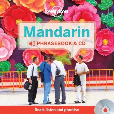 Lonely Planet Mandarin Phrasebook and Audio CD -  Lonely Planet, Anthony Garnaut, Tim Lu