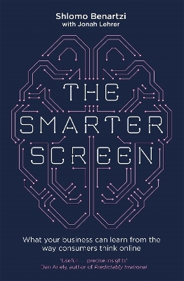 The Smarter Screen - Shlomo Benartzi, Jonah Lehrer