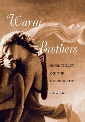 Warm Brothers - Robert Tobin