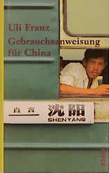 Gebrauchsanweisung für China - Uli Franz