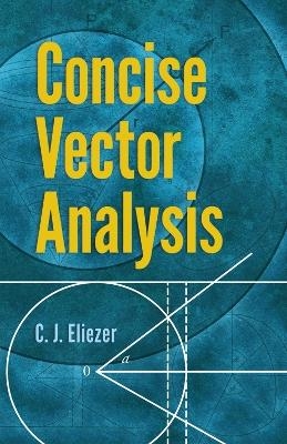 Concise Vector Analysis - C. J. Eliezer