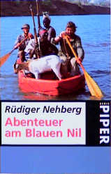 Abenteuer am blauen Nil - Rüdiger Nehberg