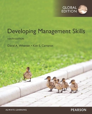 Developing Management Skills, Global Edition - David Whetten, Kim Cameron