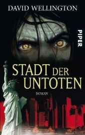 Stadt der Untoten - David Wellington