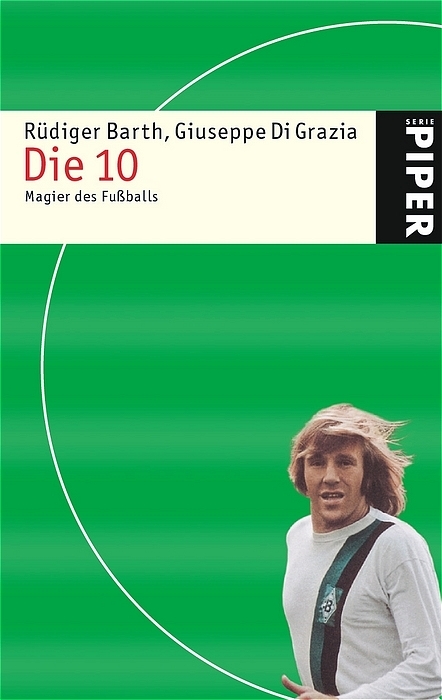 Die 10 - Rüdiger Barth, Guiseppe DiGrazia