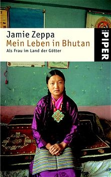 Mein Leben in Bhutan - Jamie Zeppa