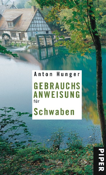 Gebrauchsanweisung für Schwaben - Anton Hunger