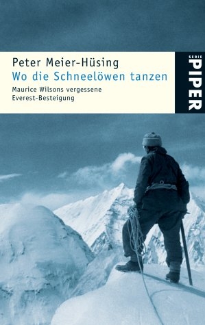 Wo die Schneelöwen tanzen - Peter Meier-Hüsing