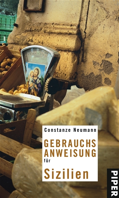 Gebrauchsanweisung für Sizilien - Constanze Neumann