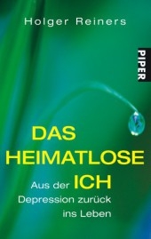 Das heimatlose Ich - Holger Reiners