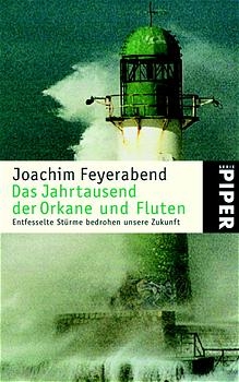 Das Jahrtausend der Orkane und Fluten - Joachim Feyerabend