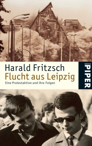 Flucht aus Leipzig - Harald Fritzsch