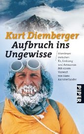 Aufbruch ins Ungewisse - Kurt Diemberger