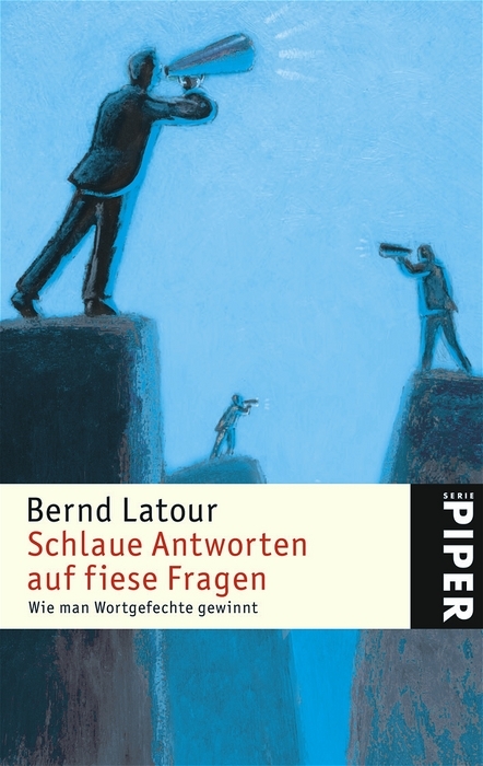 Schlaue Antworten auf fiese Fragen - Bernd Latour