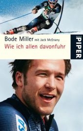 Wie ich allen davonfuhr - Bode Miller, Jack McEnany