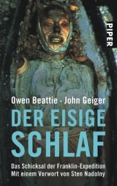 Der eisige Schlaf - Owen Beattie, John Geiger