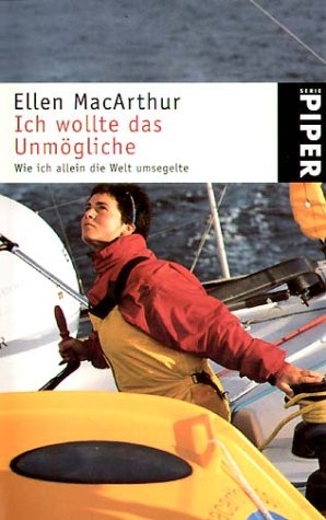 Ich wollte das Unmögliche - Ellen MacArthur