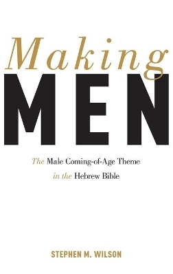 Making Men - Stephen Wilson