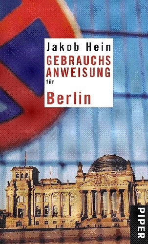 Gebrauchsanweisung für Berlin - Jakob Hein