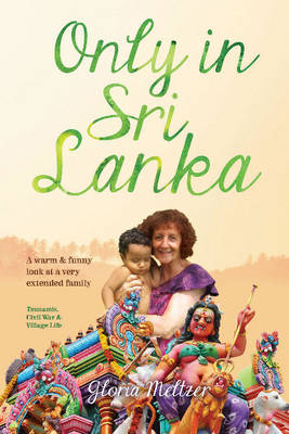 Only in Sri Lanka - Gloria Meltzer