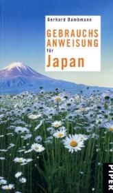 Gebrauchsanweisung für Japan - Gerhard Dambmann