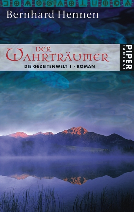 Die Gezeitenwelt / Der Wahrträumer - Bernhard Hennen