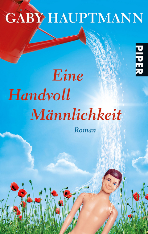 Eine Handvoll Männlichkeit - Gaby Hauptmann