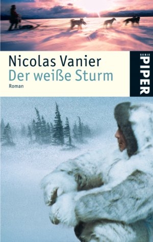 Der weisse Sturm - Nicolas Vanier