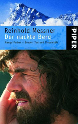 Der nackte Berg - Reinhold Messner