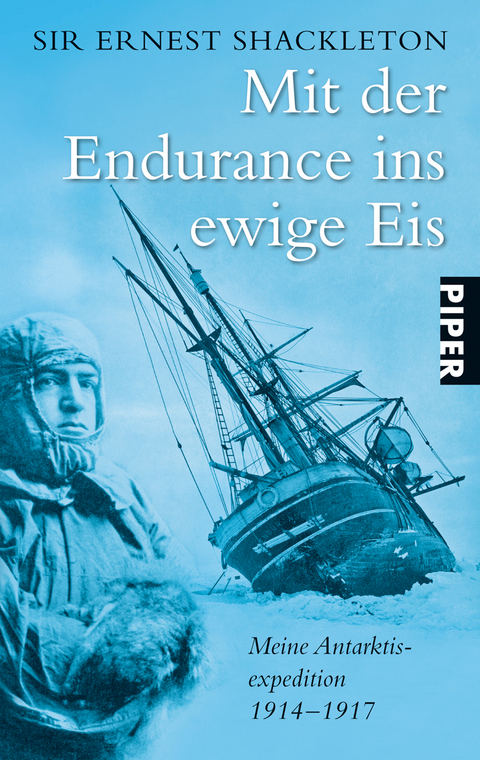 Mit der Endurance ins ewige Eis - Ernest Shackleton