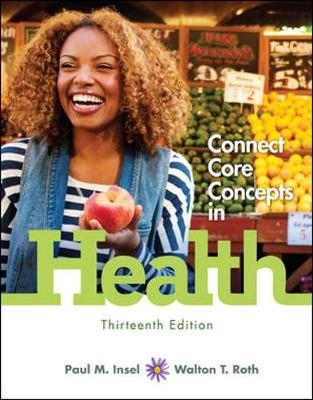 Connect Core Concepts in Health, Loose-Leaf Edition - Paul M. Insel, Walton T. Roth